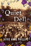 Book review: Quiet Dell, by Jayne Anne Phillips