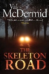 Book review: The Skeleton Road, by Val McDermid