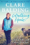 Book review: Walking Home: My Family and Other Rambles, by Clare Balding