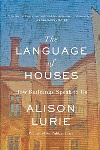 Book review: The Language of Houses: How Buildings Speak to Us, by Alison Lurie