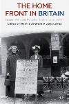 Book review: The Home Front in Britain: Images, Myths and Forgotten Experiences since 1914, edited by Maggie Andrews and Janis Lomas