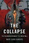 Book review: The Collapse, by Mary Elise Sarotte