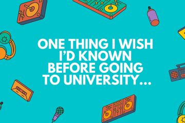 What I wish I'd known before going to university