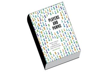 Review: Players and Pawns, by Gary Alan Fine