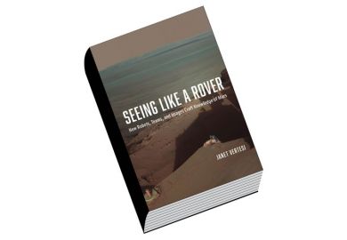 Book review: Seeing Like a Rover, by Janet Vertesi