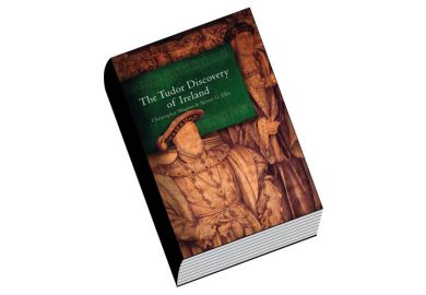 Review: The Tudor Discovery of Ireland, by Christopher Maginn and Steven G. Ellis