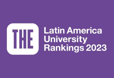 THE Latin America University Rankings 2023