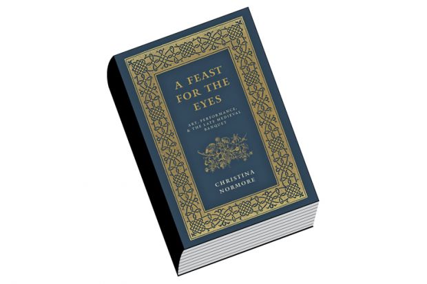 Book review: A Feast for the Eyes: Art, Performance, and the Late Medieval Banquet, by Christina Normore
