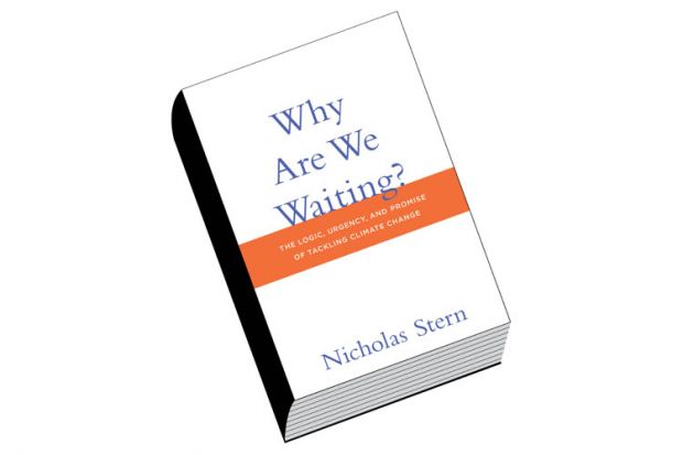 Book review: Why Are We Waiting? The Logic, Urgency, and Promise of Tackling Climate Change, by Nicholas Stern Book review: Why Are We Waiting? The Logic, Urgency, and Promise of Tackling Climate Change, by Nicholas Stern