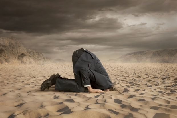 Sticking one's head in the sand